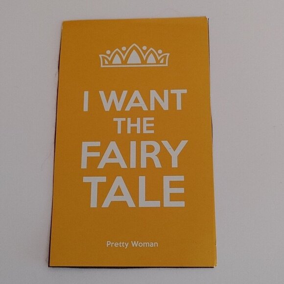 PRETTY WOMAN QUOTE MAGNET "I WANT THE FAIRY TALE" - Picture 1 of 2